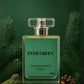 EVER GREEN